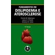 Livro - Fundamentos em Dislipidemia e Aterosclerose - Ballantyne/okeefe/go