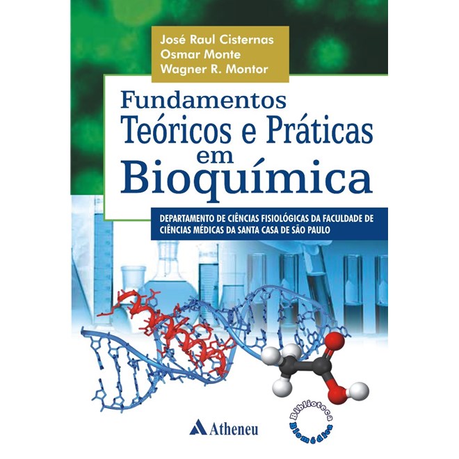 Livro - Fundamentos Teoricos e Praticas em Bioquimica - Gajardo/monte/montor