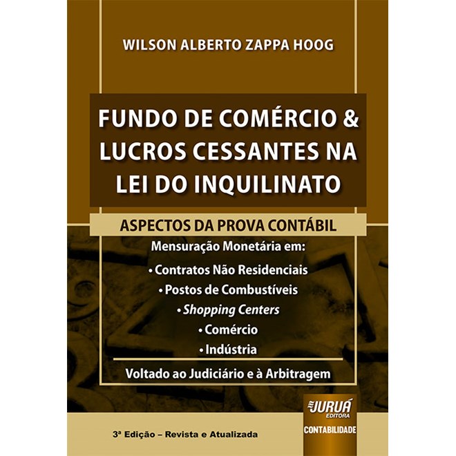 Livro - Fundo de Comercio & Lucros Cessantes Na Lei do Inquilinato - Aspectos da pr - Wilson Alberto Zappa