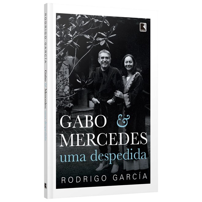 Livro - Gabo & Mercedes: Uma Despedida - Garcia