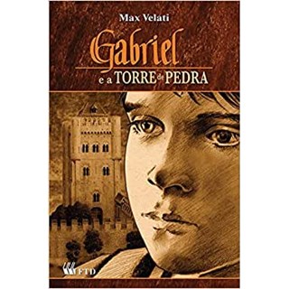 Livro - Gabriel e a Torre de Pedra - Velati