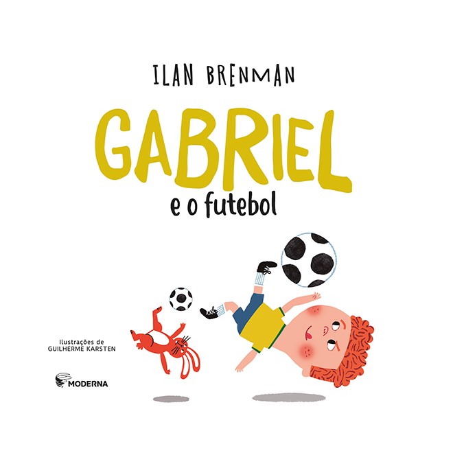 Livro - Gabriel e o Futebol - Brenman