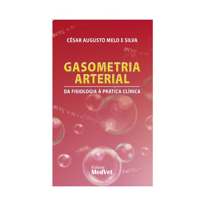 Livro - Gasometria Arterial: da Fisiologia a Pratica Clinica - Silva