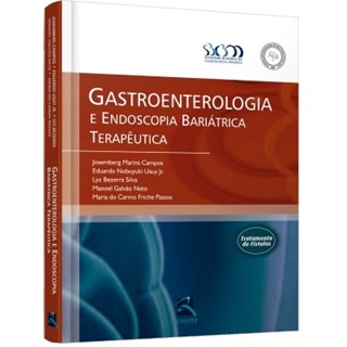 Livro - Gastroenterologia e Endoscopia Bariatrica Terapeutica - Fbg/josemberg