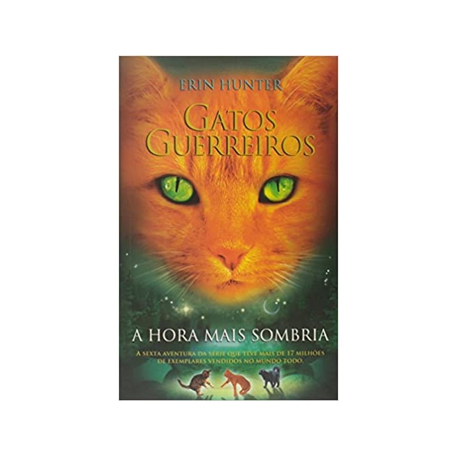 Livro - Gatos Guerreiros: a Hora Mais Sombria - Hunter