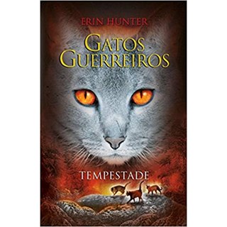 Livro - Gatos Guerreiros - Tempestade - Hunter