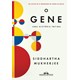 Livro - Gene, o - Uma Historia Intima - Mukherjee