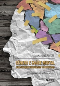 Cupom de Desconto Livro - Gênero e Saúde Mental nos Serviços Residenciais Terapêuticos -