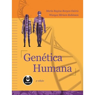 Livro - Genética Humana - Borges-Osório