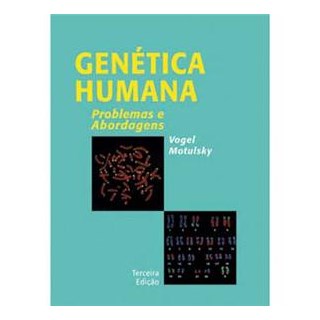 Livro Genética Humana Problemas e Abordagens - Vogel - Guanabara
