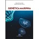 Livro - Genetica Marinha - Silva/duarte