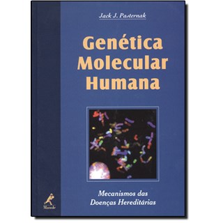 Livro - Genética Molecular Humana - Pasternak ***