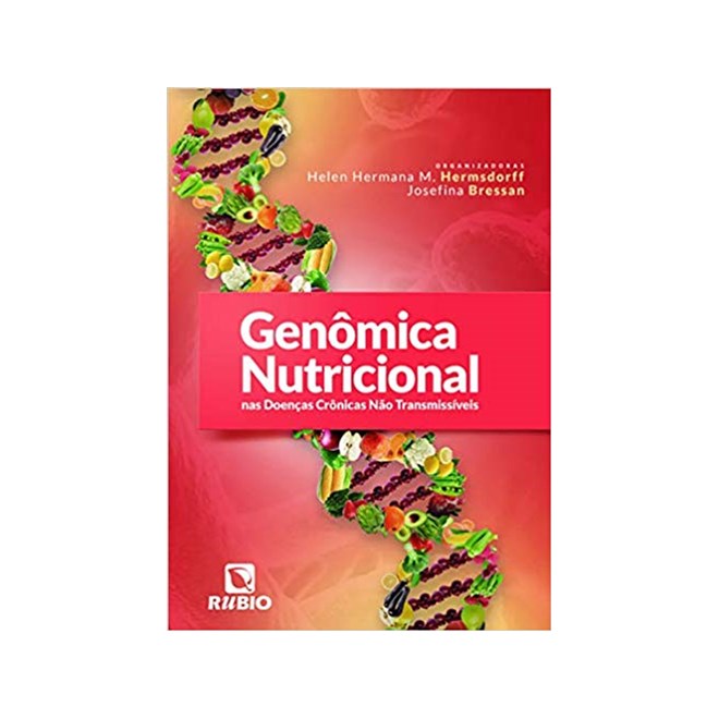 Livro Genômica Nutricional nas Doencas Crônicas não Transmissíveis - Hermsdorff - Rúbio