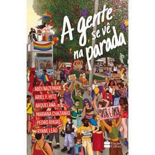 Livro - Gente se Ve Na Parada, A - Nazemian/hitz/arquel