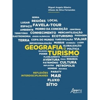 Livro - GEOGRAFIA E TURISMO - REFLEXOES INTERDISCIPLINARES - RIBEIRO/FERNANDES