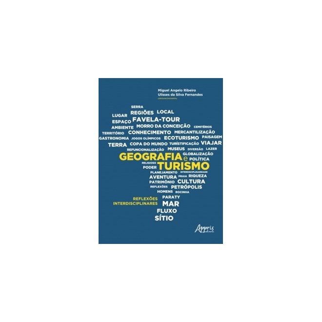 Livro - Geografia e Turismo - Reflexoes Interdisciplinares - Ribeiro/fernandes