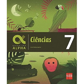 Livro - Geracao Alpha Ciencias - 7 - Aguilar