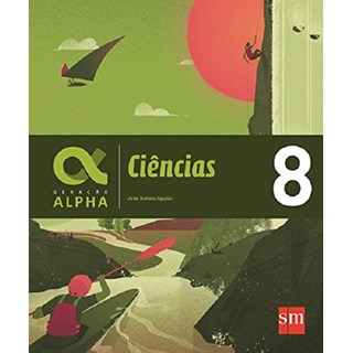 Livro - Geracao Alpha Ciencias - 8 - Aguilar