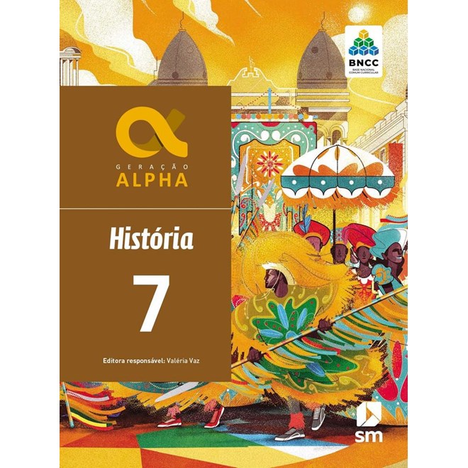 Livro - Geracao Alpha Historia 7  Ed 2019 - Bncc - Vaz