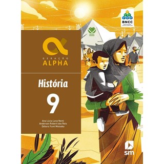 Livro - Geração Alpha História - 9 Ano - BNCC - SM