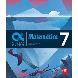 Livro - Geracao Alpha Matematica - 7 - Oliveira/fugita