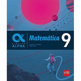 Livro - Geracao Alpha Matematica - 9 - Oliveira/fugita
