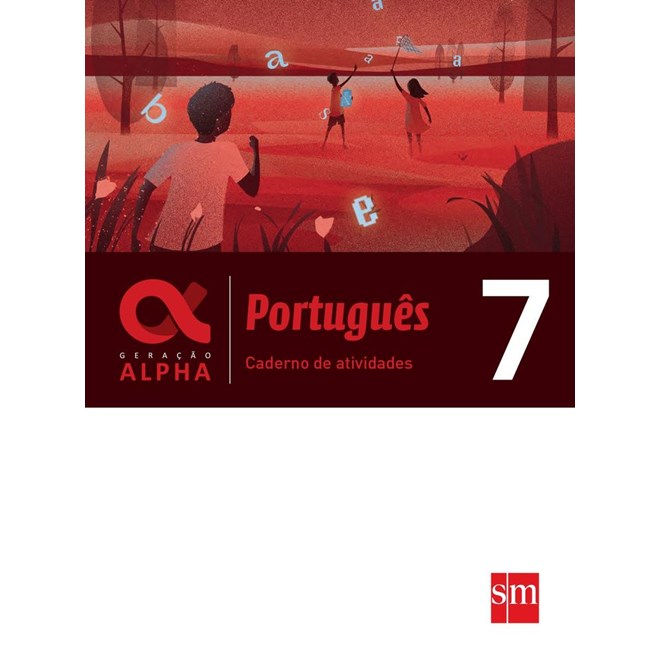 Livro - Geracao Alpha Portugues 7 Ano - Caderno de Atividades - Edicoes sm