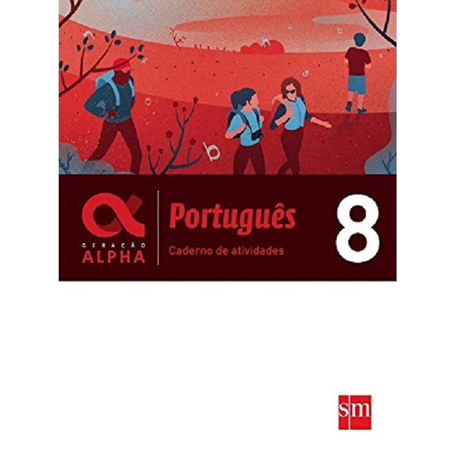 Livro - Geracao Alpha Portugues 8 Ano - Caderno de Atividades - Edicoes sm