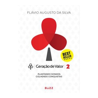 Livro - Geração de Valor 2 - Plantando Sonhos, Colhendo Conquistas - Silva