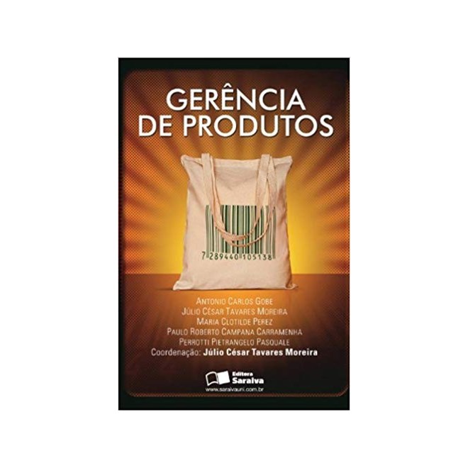 Livro - Gerencia de Produtos - Moreira/gobe/perez