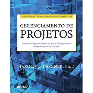 Livro - Gerenciamento de Projetos - Uma Abordagem Sistemica para Planejamento, Prog - Kerzner