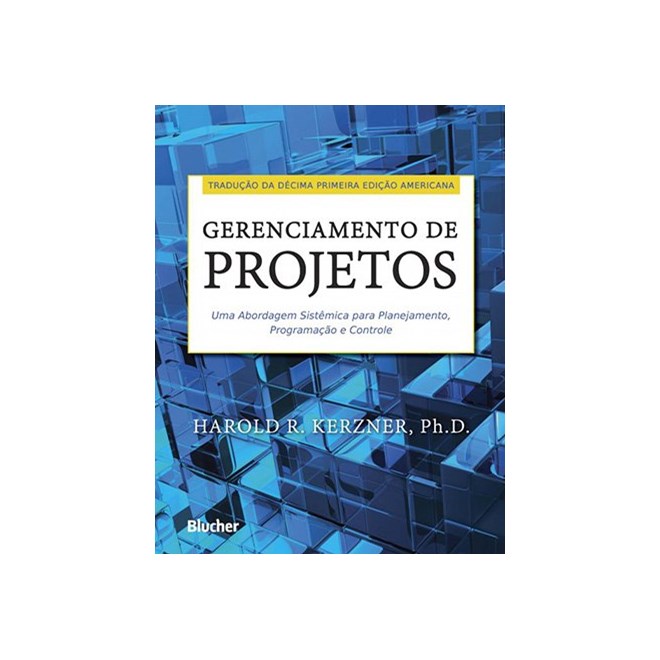 Livro - Gerenciamento de Projetos - Uma Abordagem Sistemica para Planejamento, Prog - Kerzner