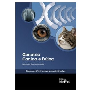 Livro - Geriatria Canina e Felina: Manuais Clinicos por Especialidades - Sala