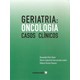 Livro - Geriatria Oncologica  Casos Clinicos - Chiari
