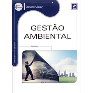 Livro Gestão Ambiental - Serie Eixos - Barsano