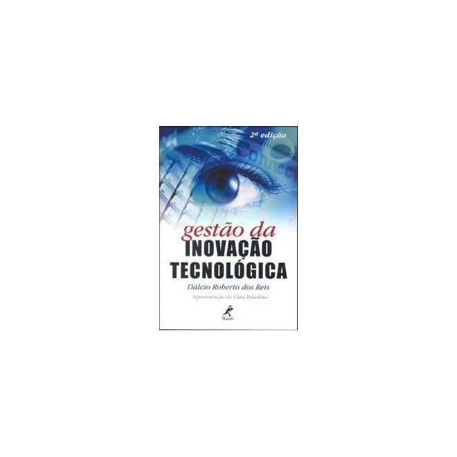 Livro - Gestão da Inovação Tecnológica - Reis