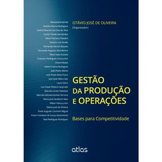 Livro - Gestão da Produção e Operações: Bases Para Competitividade - Oliveira