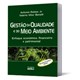 Livro - Gestao da Qualidade e do Meio Ambiente: Enfoque Economico, Financeiro e pat - Robles Jr./bonelli