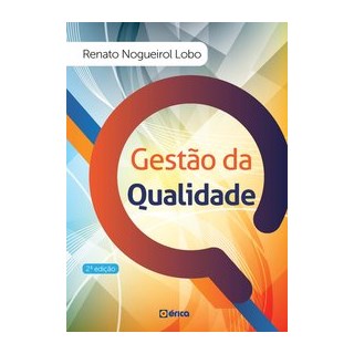 Livro - Gestão da qualidade - Nogueirol Lobo 2º edição