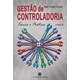 Livro - Gestão de controladoria - teoria e prática - Carota 2º edição