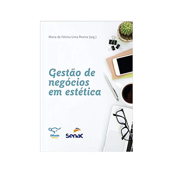 Livro - Gestão de Negócios em Estética - Pereira