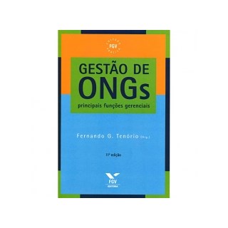 Livro - Gestao de Ongs: Principais Funcoes Gerenciais - Tenorio (org)
