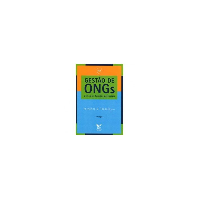 Livro - Gestao de Ongs: Principais Funcoes Gerenciais - Tenorio (org)