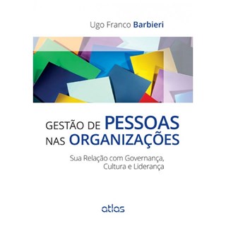 Livro - Gestao de Pessoas Nas Organizacoes - Sua Relacao com Governanca, Cultura E - Barbieri