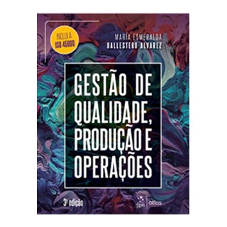 Livro - Gestão de Qualidade, Produção e Operações - Ballestero-Alvarez