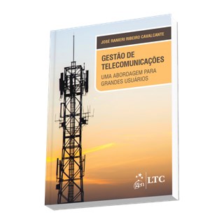 Livro - Gestao de Telecomunicacoes - Uma Abordagem para Grandes Usuarios - Cavalcante