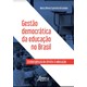 Livro -  Gestão Democrática da Educação no Brasil: A Emergência do Direito à Educação  - Fernandes