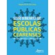 Livro - Gestao Democratica das Escolas Publicas Cearenses: Avancos e Recuos - Lima