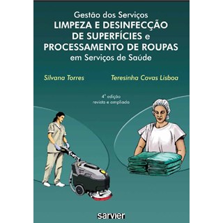 Livro - Gestão dos Serviços - Limpeza e Desinfecção de Superfícies e Processamento de Roupas em Serviços de Saúde - Lisboa