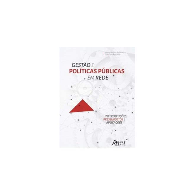 Livro - Gestão e Políticas Públicas em Rede - Oliveira - Appris